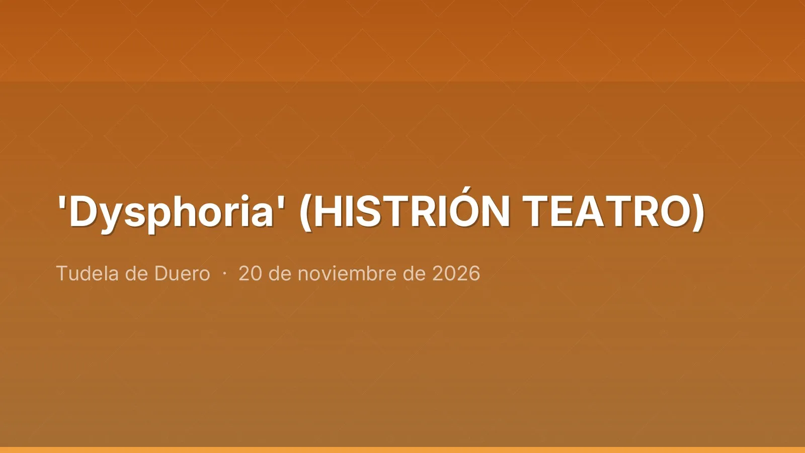 'Dysphoria' (HISTRIÓN TEATRO)