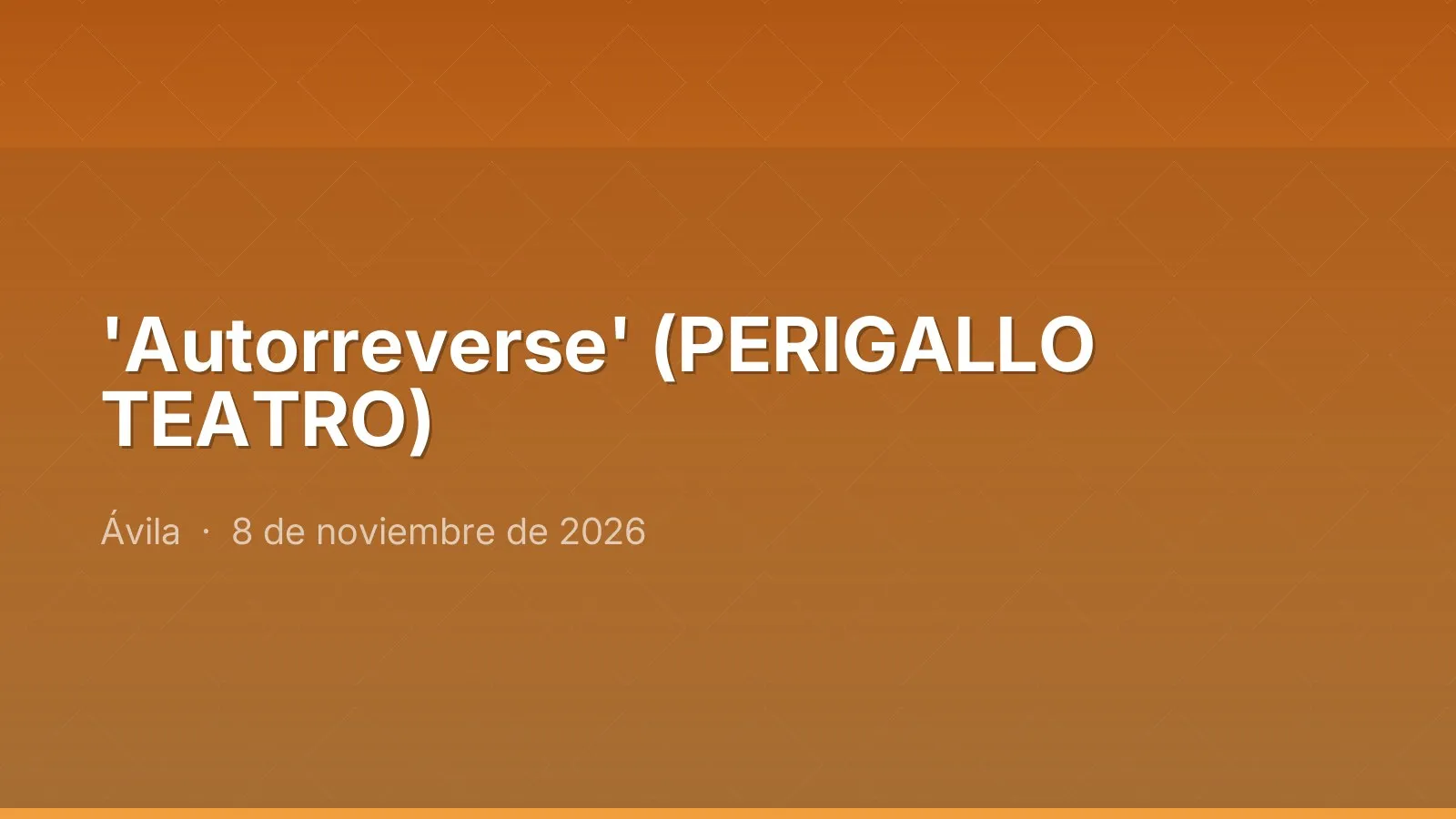 'Autorreverse' (PERIGALLO TEATRO)