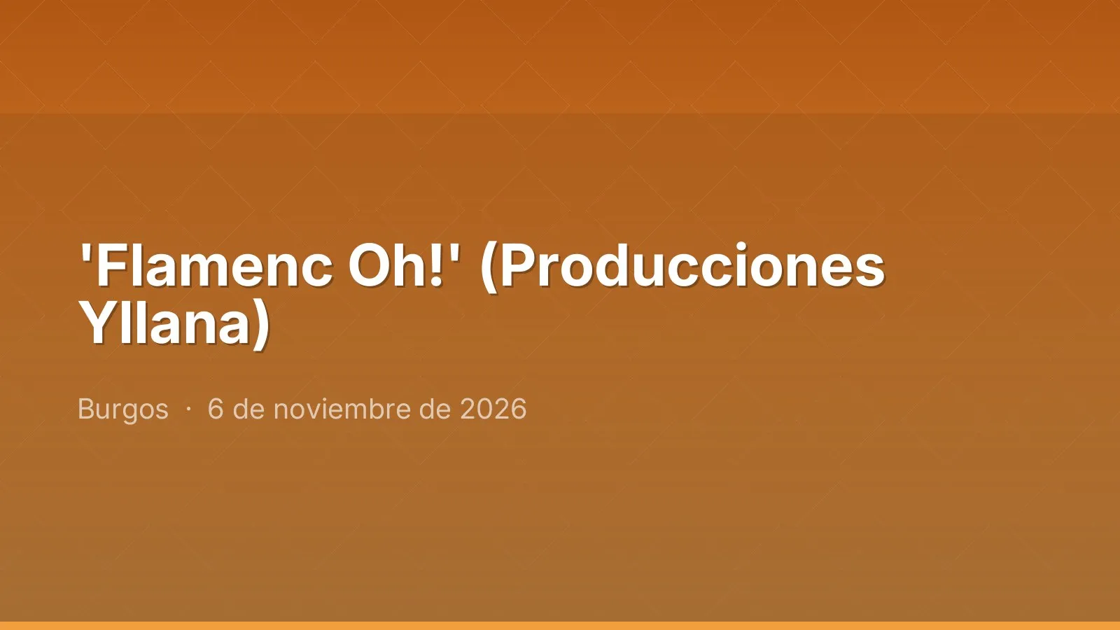 'Flamenc Oh!' (Producciones Yllana)