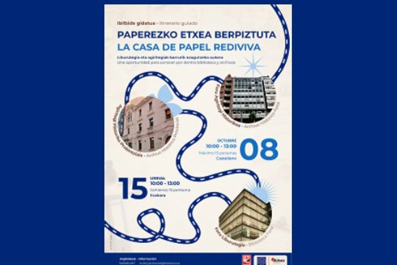 Itinerario guiado: "La casa de papel rediviva"