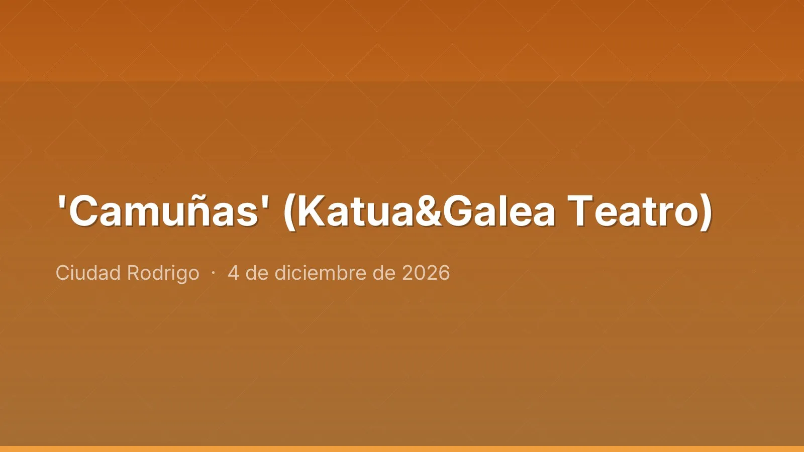 'Camuñas' (Katua&Galea Teatro)