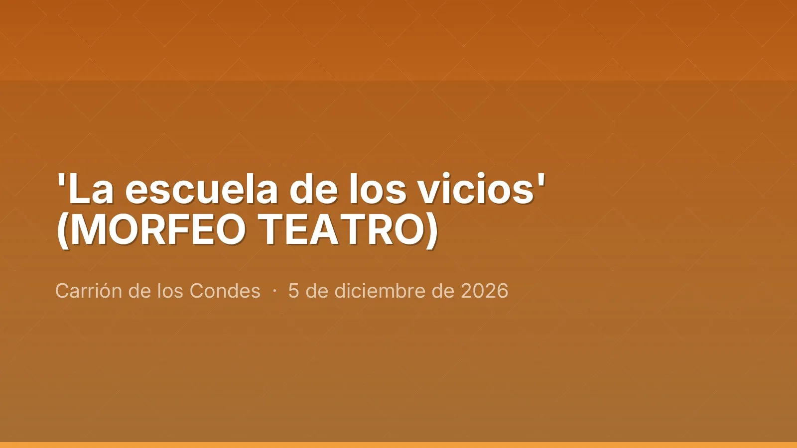 'La escuela de los vicios' (MORFEO TEATRO)