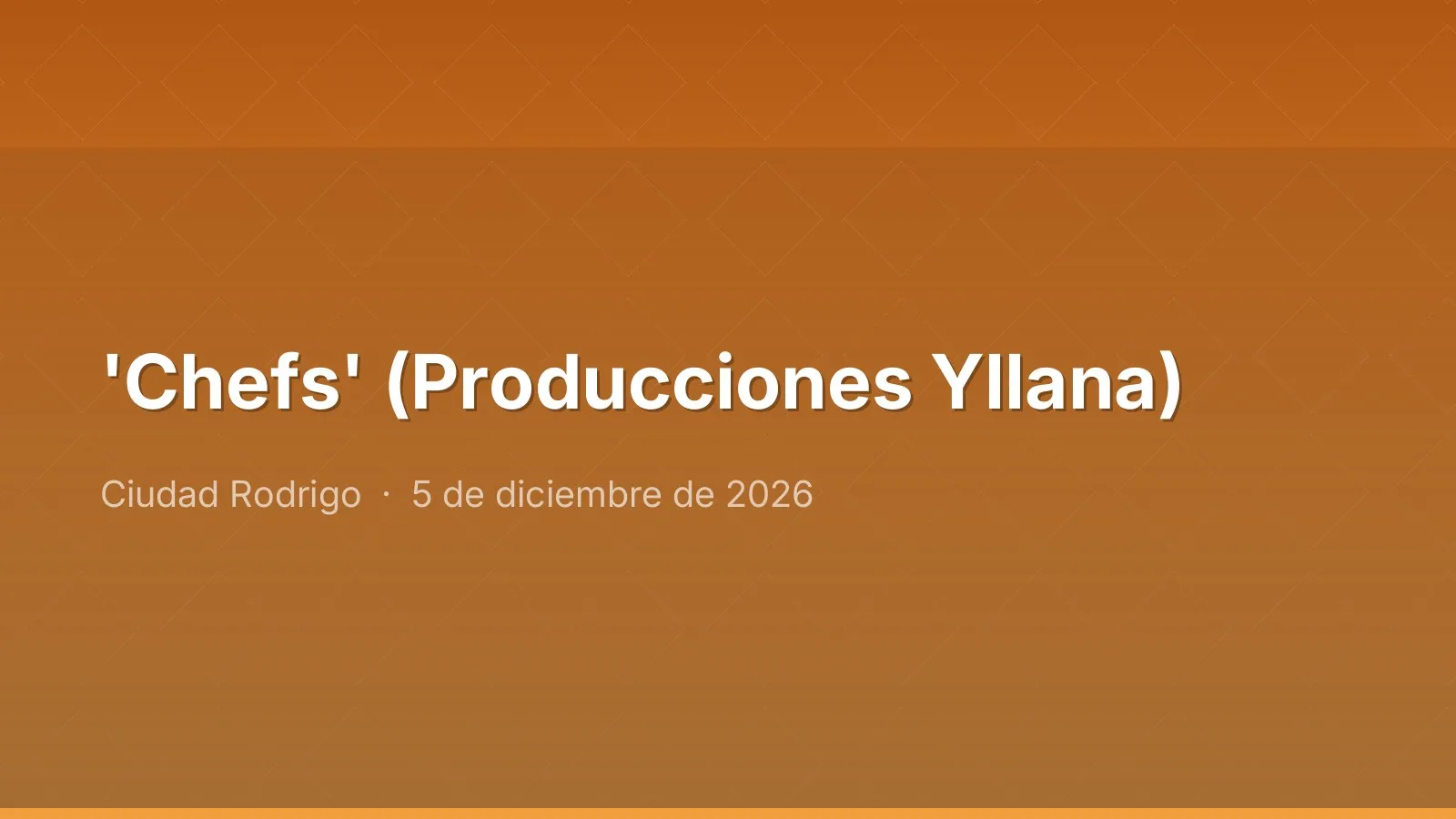 'Chefs' (Producciones Yllana)