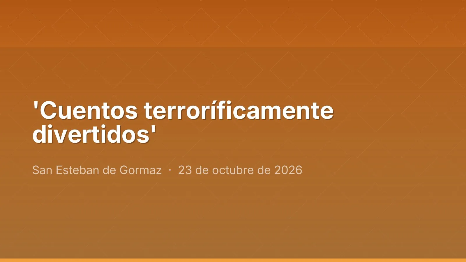 'Cuentos terroríficamente divertidos'