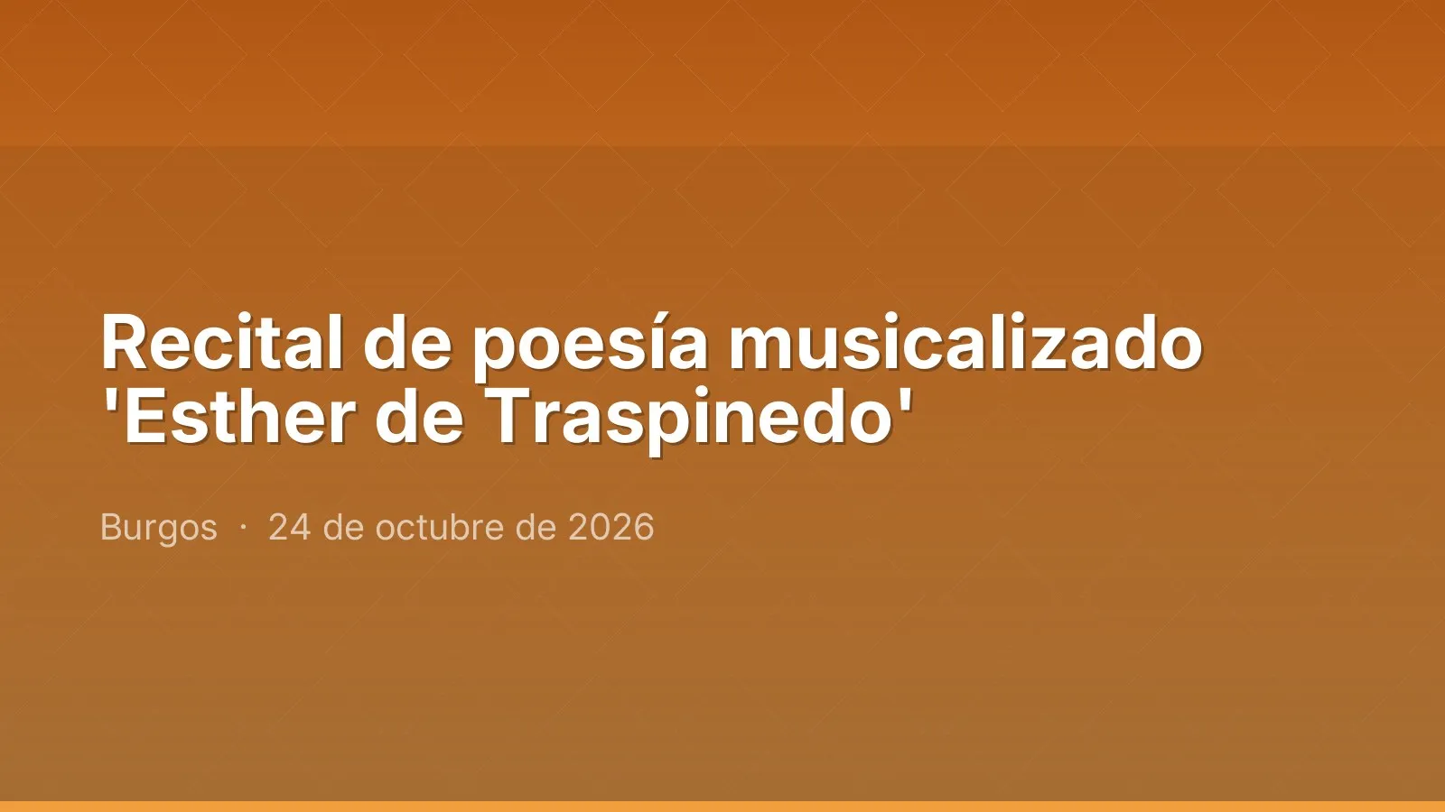 Recital de poesía musicalizado 'Esther de Traspinedo'