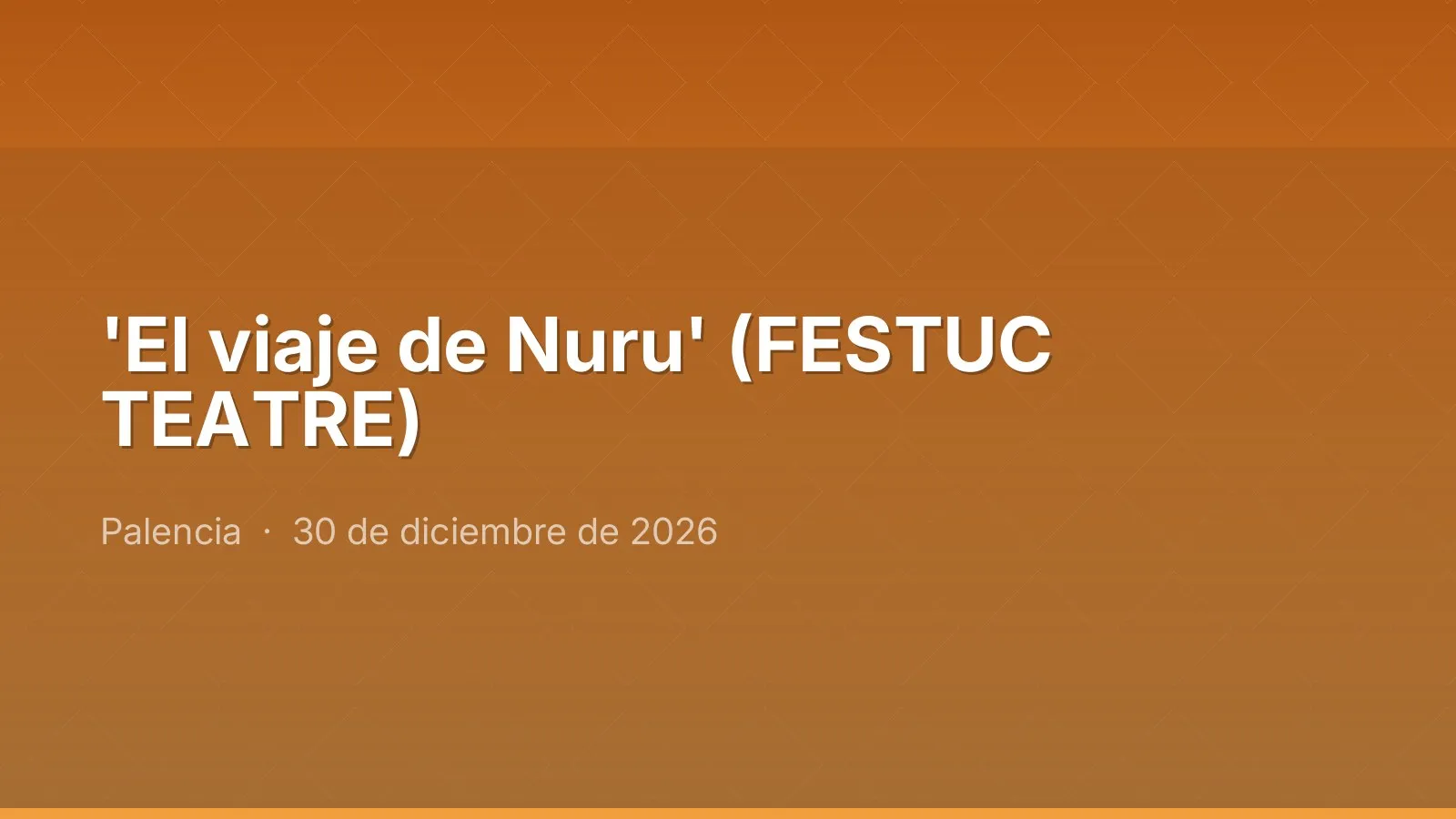 'El viaje de Nuru' (FESTUC TEATRE)
