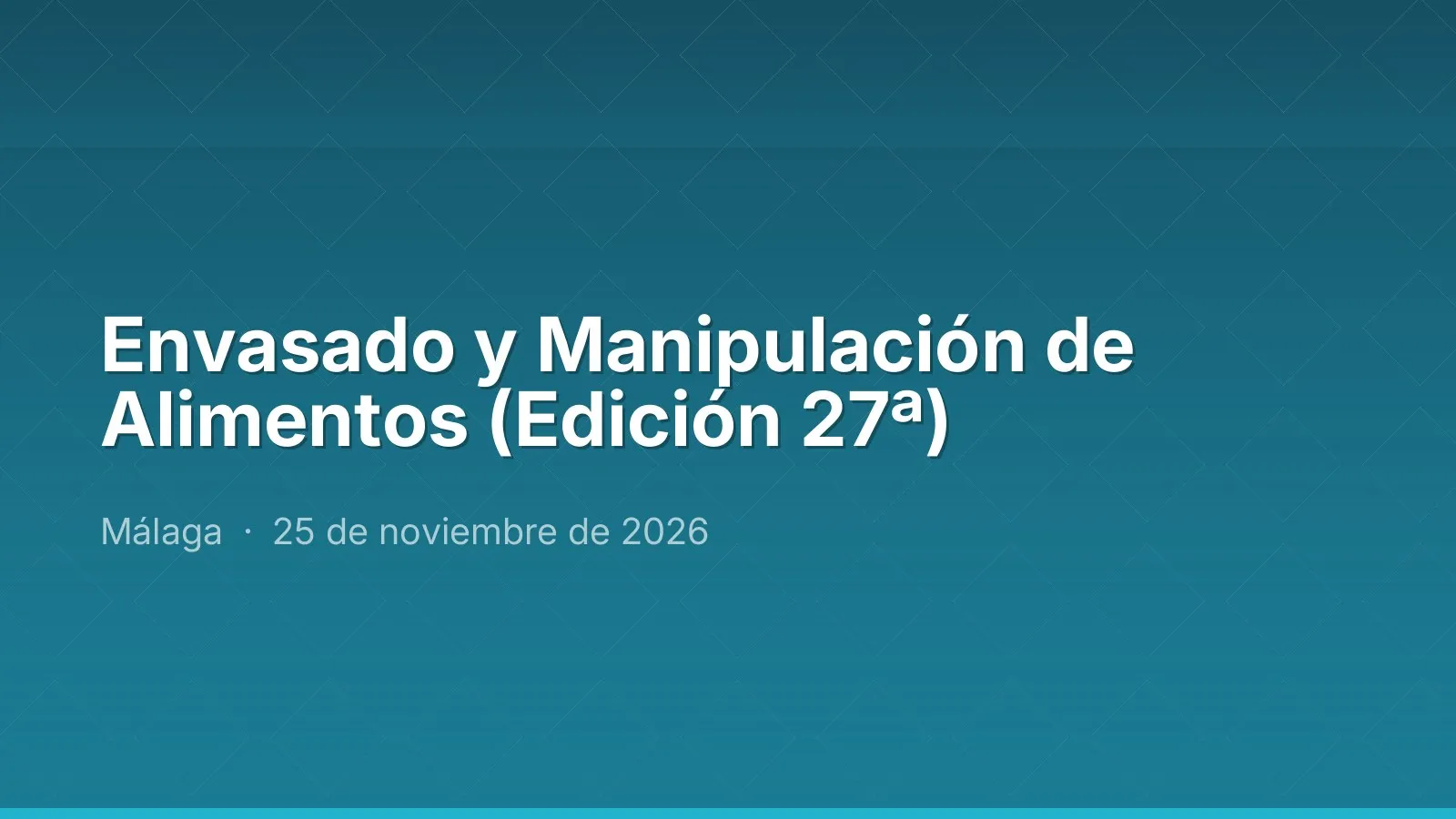 Envasado y Manipulación de Alimentos (Edición 27ª)