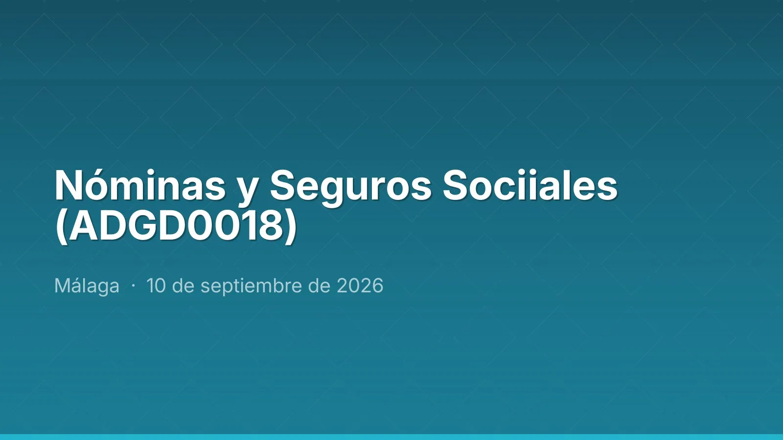Nóminas y Seguros Sociiales (ADGD0018)