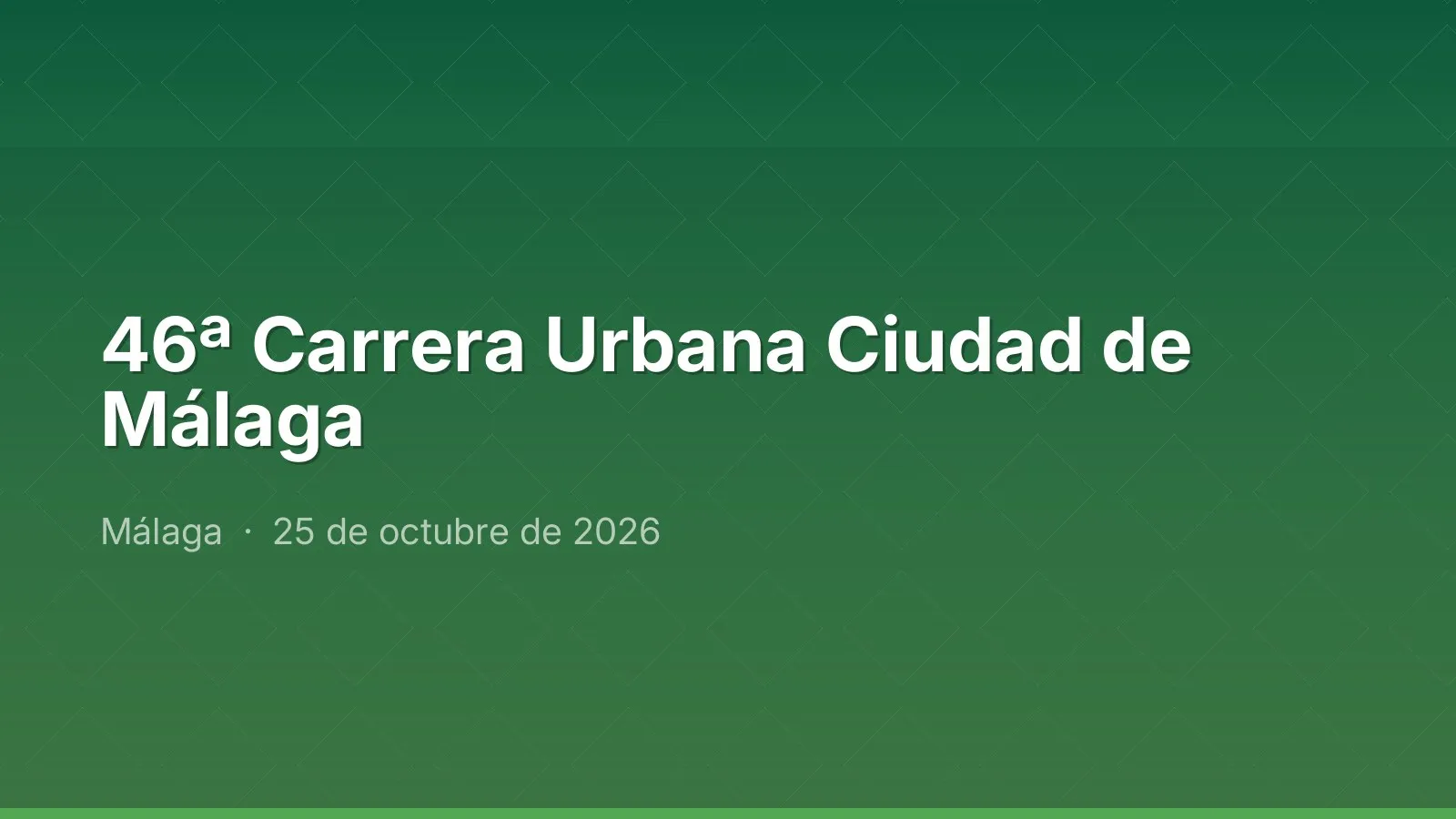 46th Ciudad de Málaga Urban Race