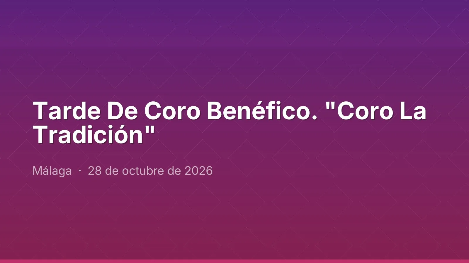 Charity Choir Afternoon. "Coro La Tradición"