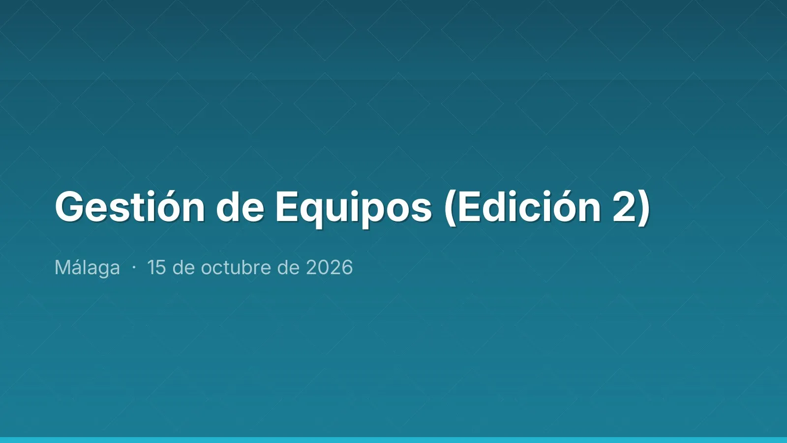 Gestión de Equipos (Edición 2)
