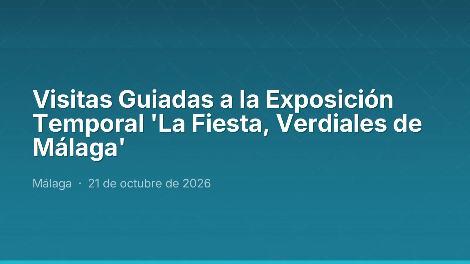 Visitas Guiadas a la Exposición Temporal 'La Fiesta, Verdiales de Málaga'