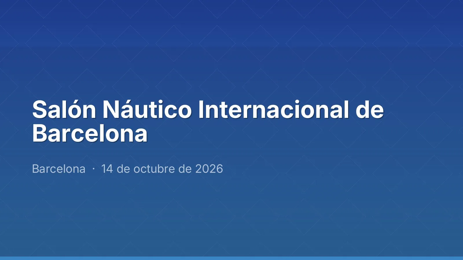 Salón Náutico Internacional de Barcelona