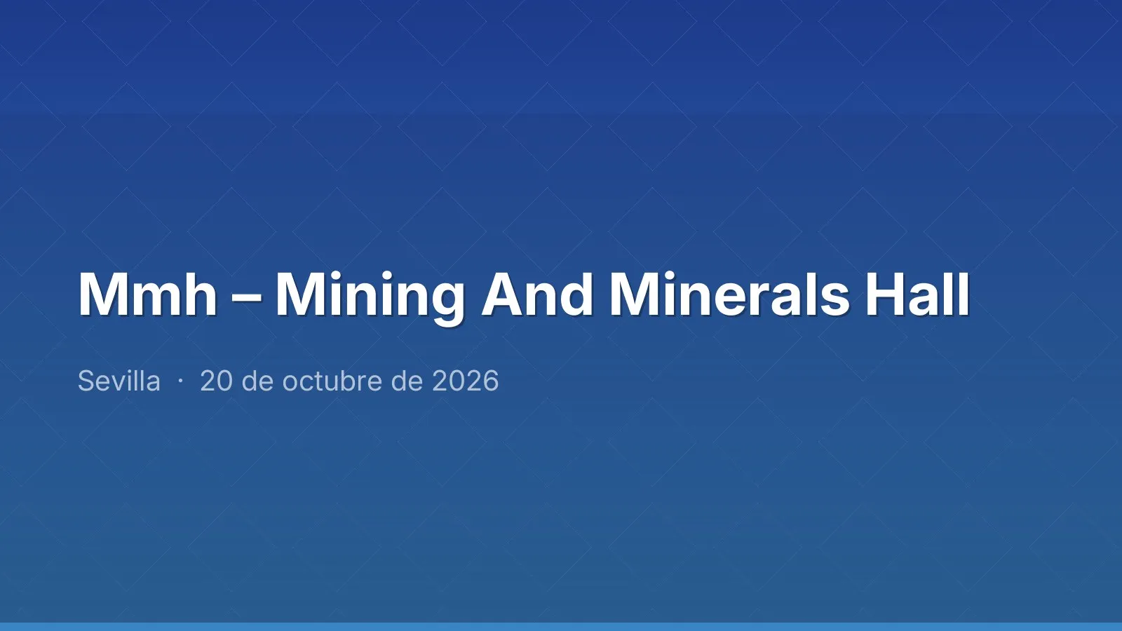 Mmh – Mining And Minerals Hall