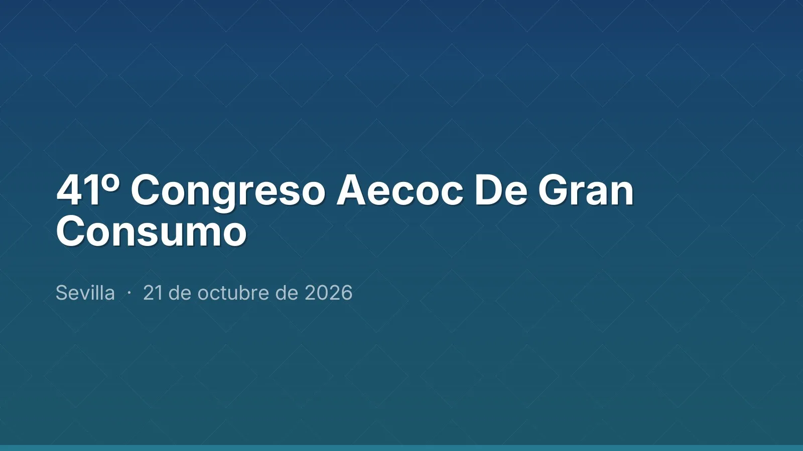 مؤتمر AECOC الحادي والأربعون للسلع الاستهلاكية