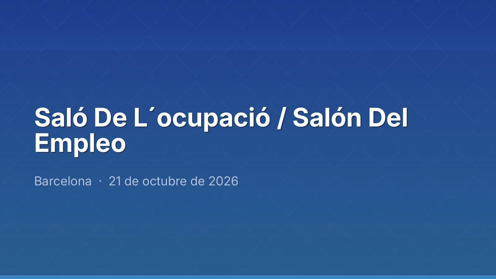 Saló De L´ocupació / Salón Del Empleo