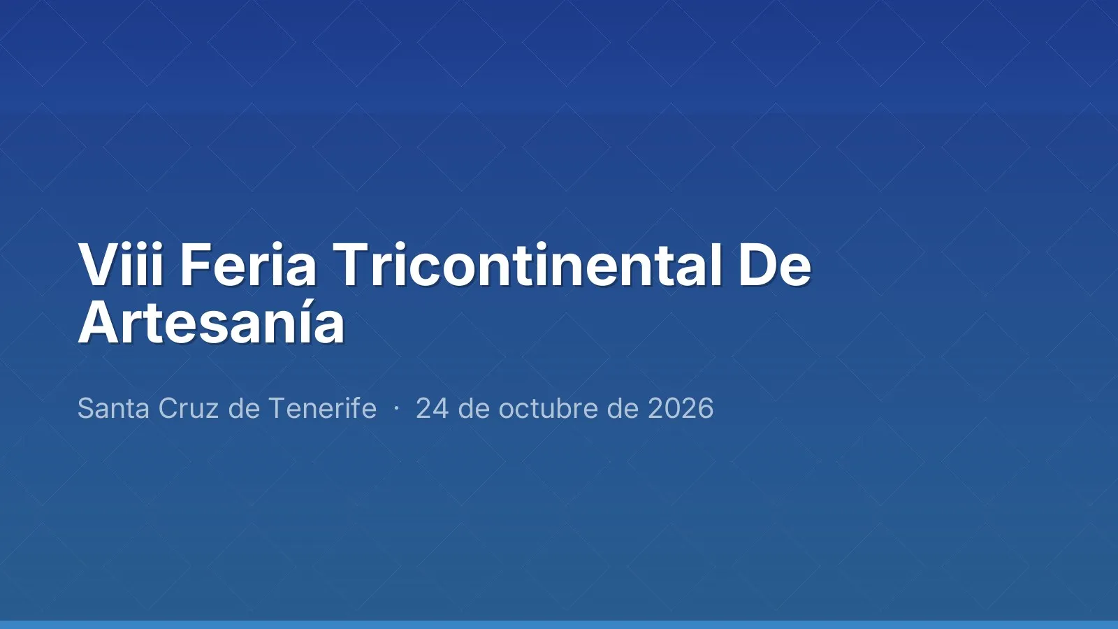 Viii Feria Tricontinental De Artesanía