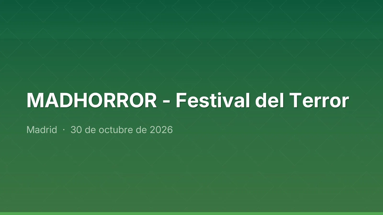 MADHORROR - Festival del Terror