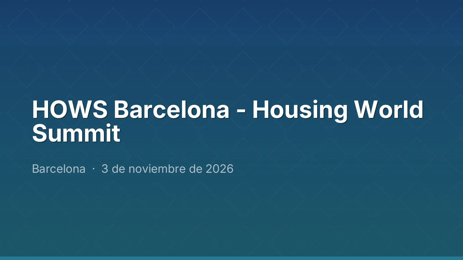 HOWS Barcelona - Housing World Summit