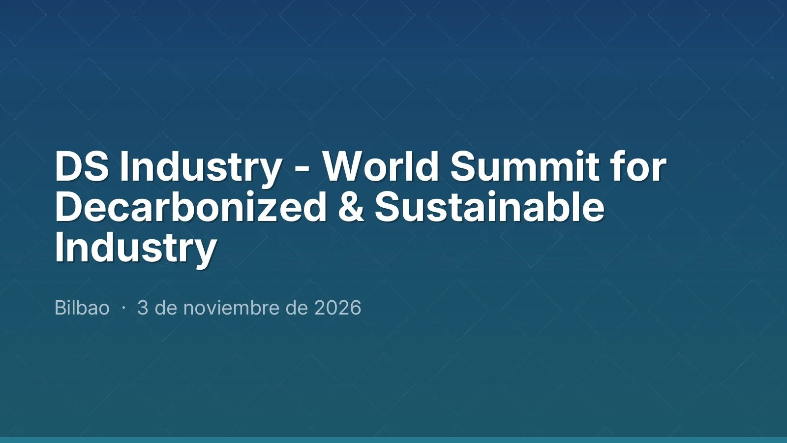 DS Industry - World Summit for Decarbonized & Sustainable Industry