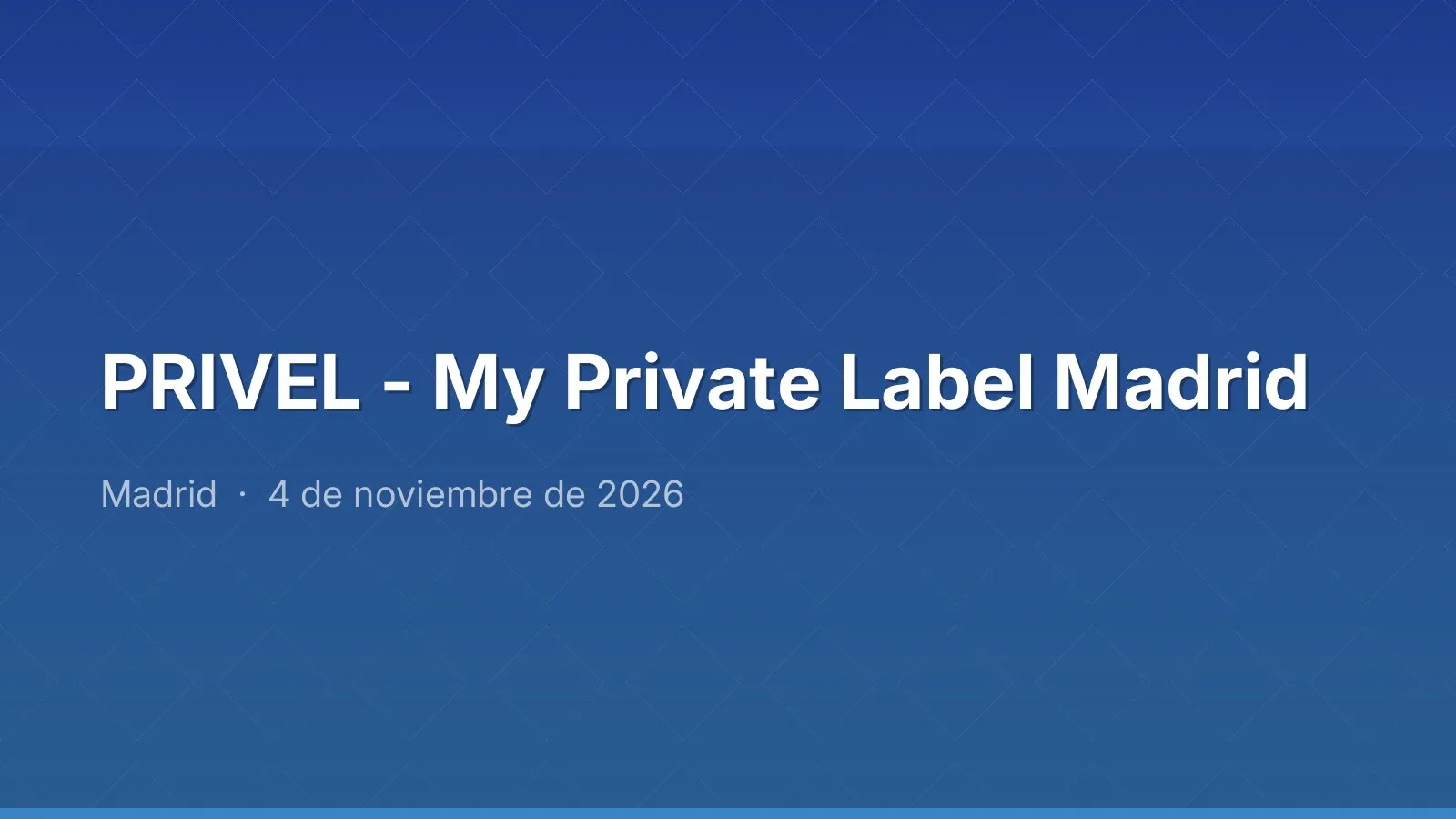 PRIVEL - My Private Label Madrid