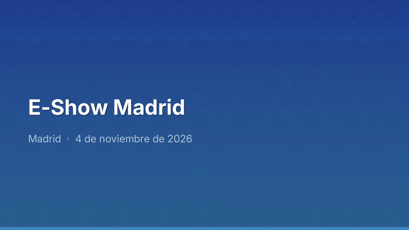 E-Show Madrid