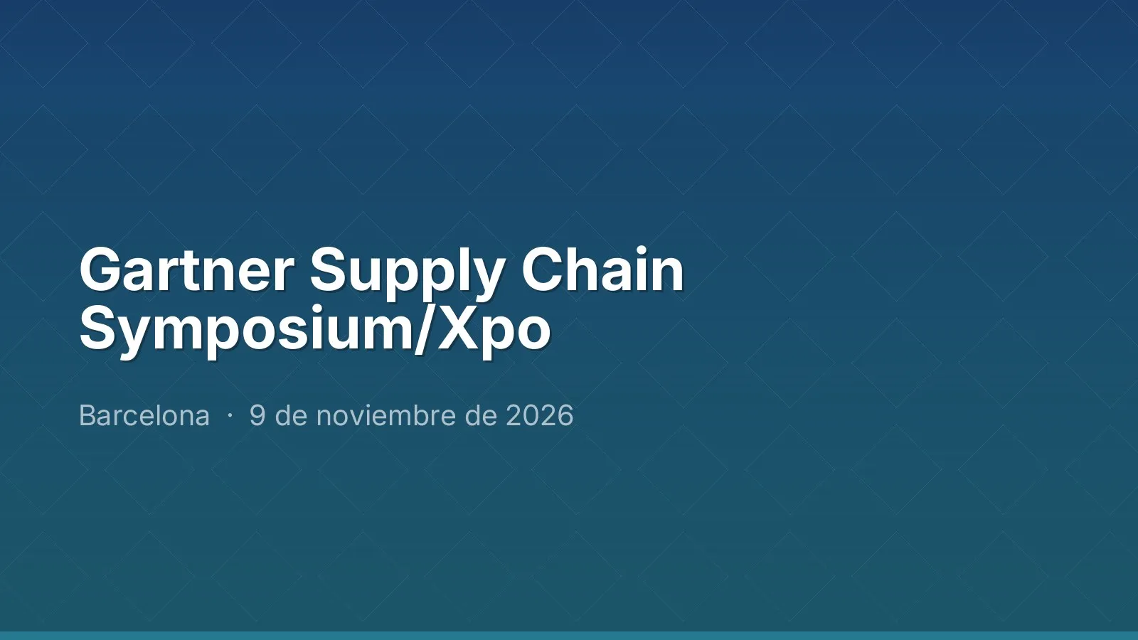 Gartner Supply Chain Symposium/Xpo