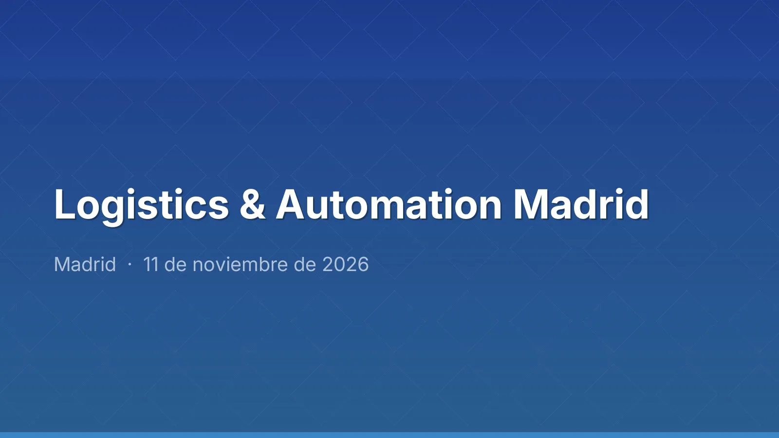 Logistics & Automation Madrid