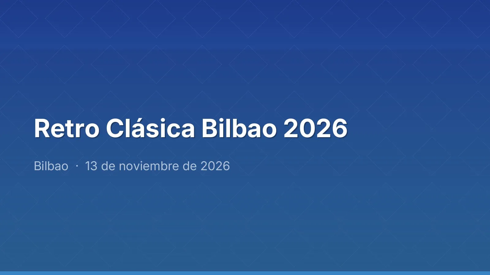 Retro Clásica Bilbao 2026