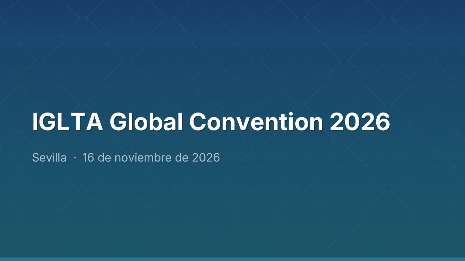 المؤتمر العالمي لـ IGLTA 2026
