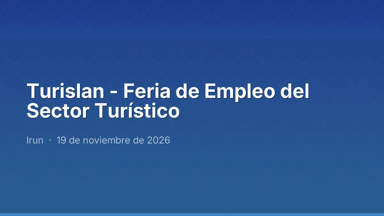 Turislan - Feria de Empleo del Sector Turístico