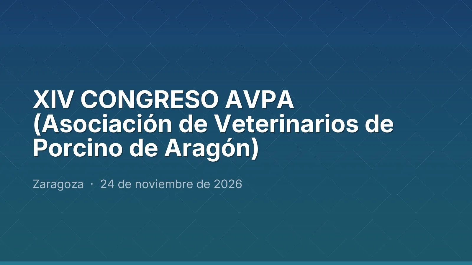 14th AVPA Congress (Aragon Pig Veterinarians Association)