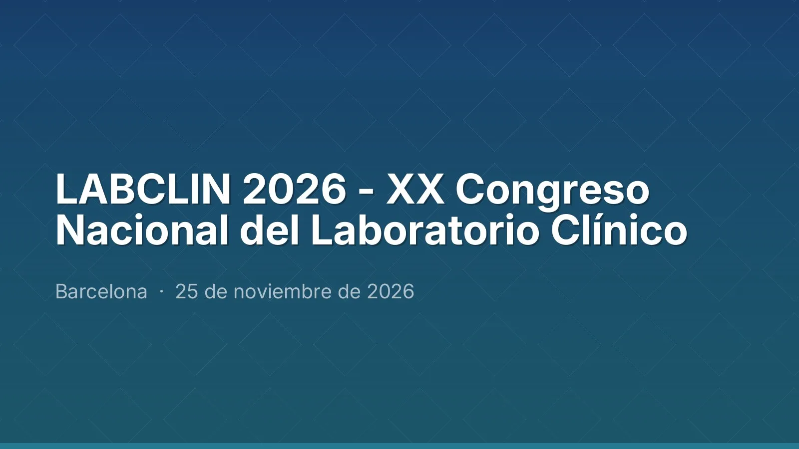 LABCLIN 2026 - XX Congreso Nacional del Laboratorio Clínico