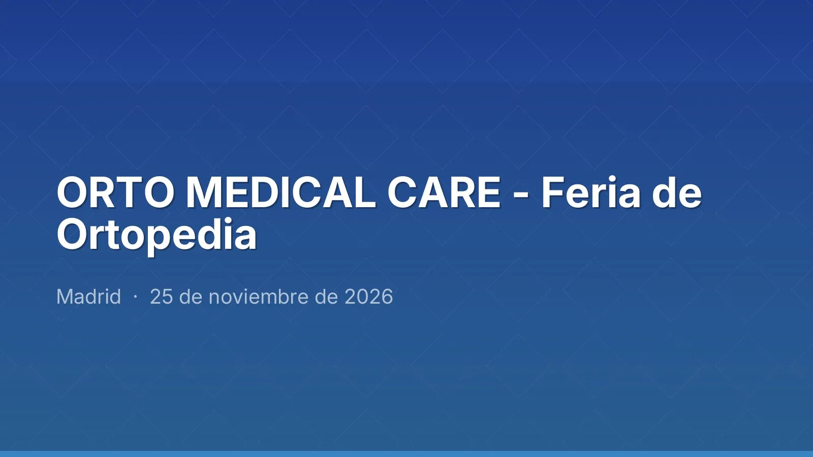 ORTO MEDICAL CARE - Orthopaedics Fair