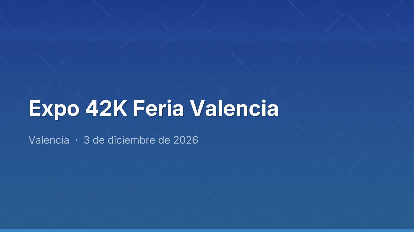Expo 42K Feria Valencia