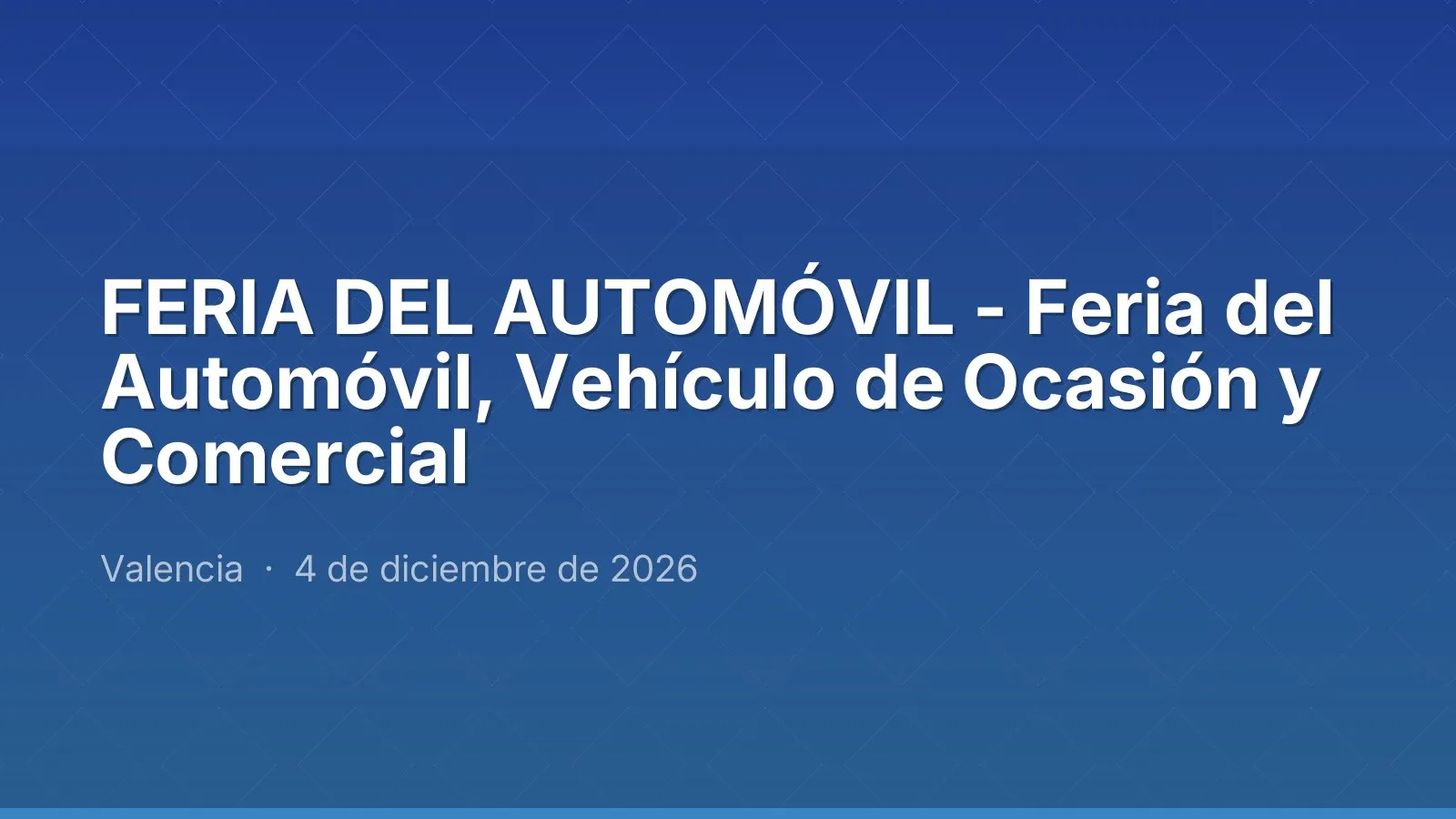 FERIA DEL AUTOMÓVIL - Feria del Automóvil, Vehículo de Ocasión y Comercial