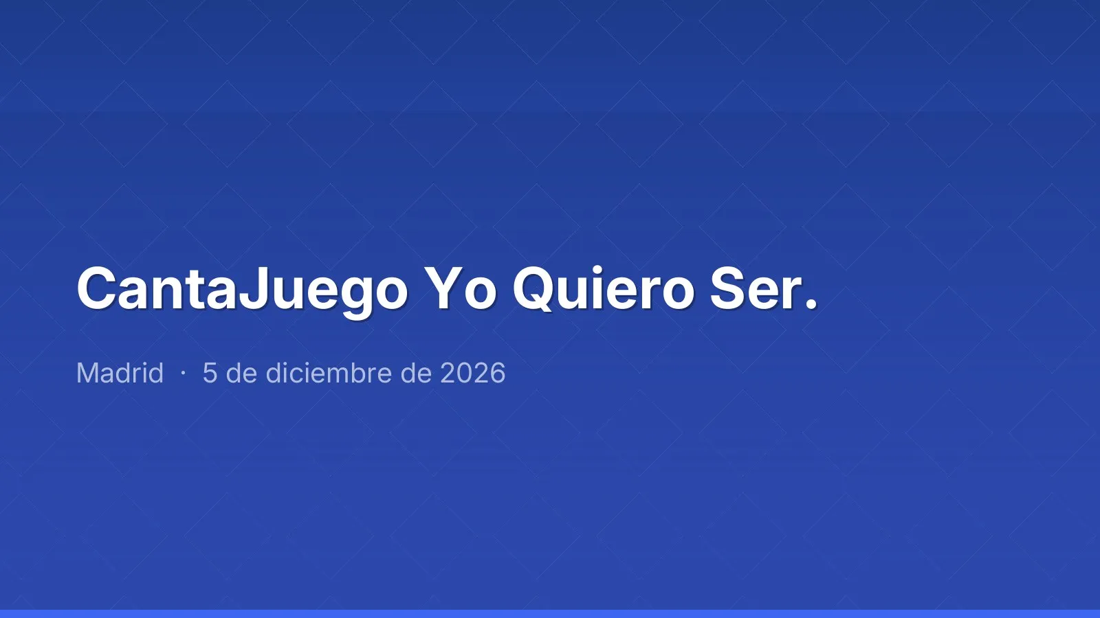 CantaJuego Yo Quiero Ser.