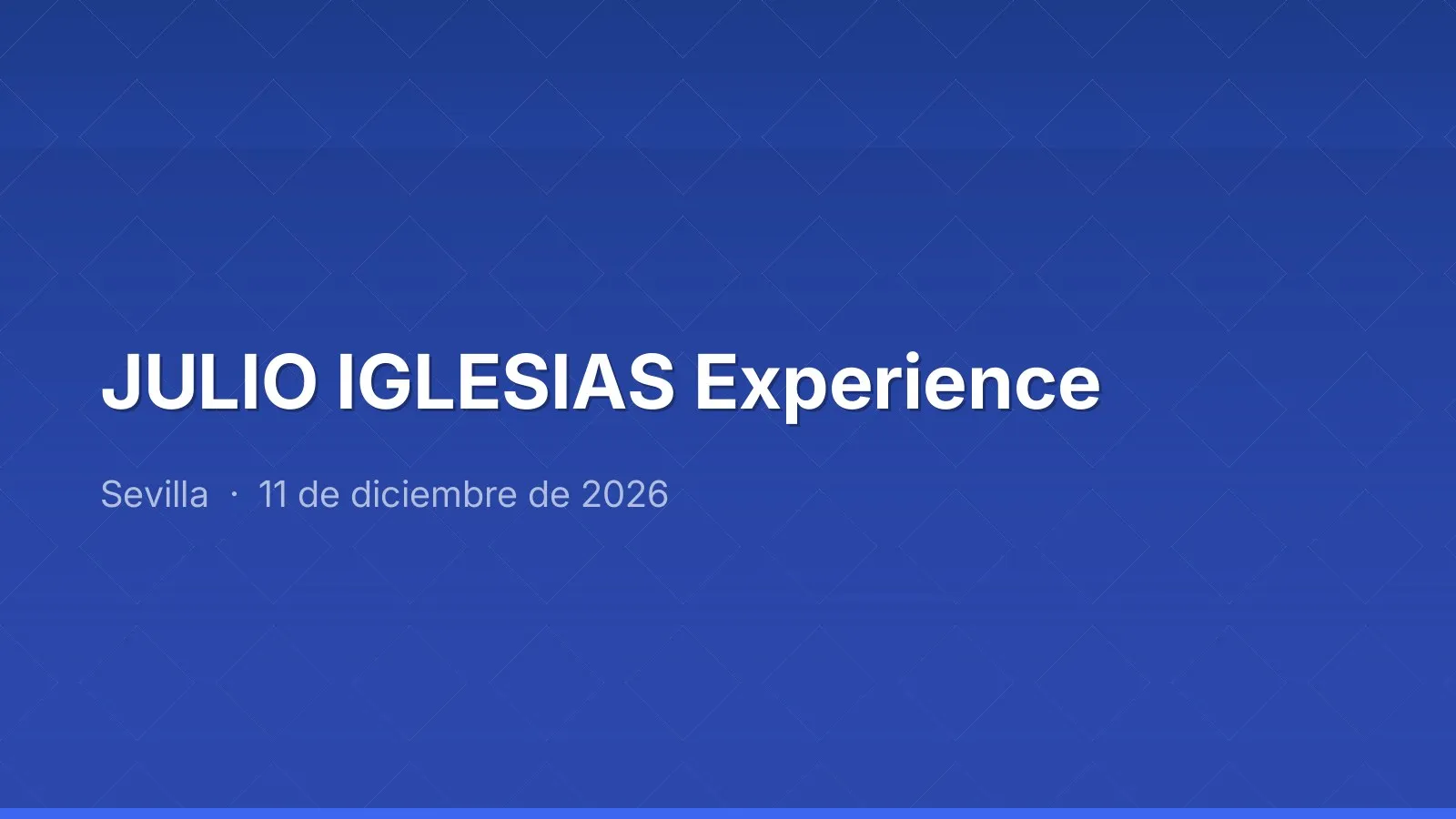 JULIO IGLESIAS Experience