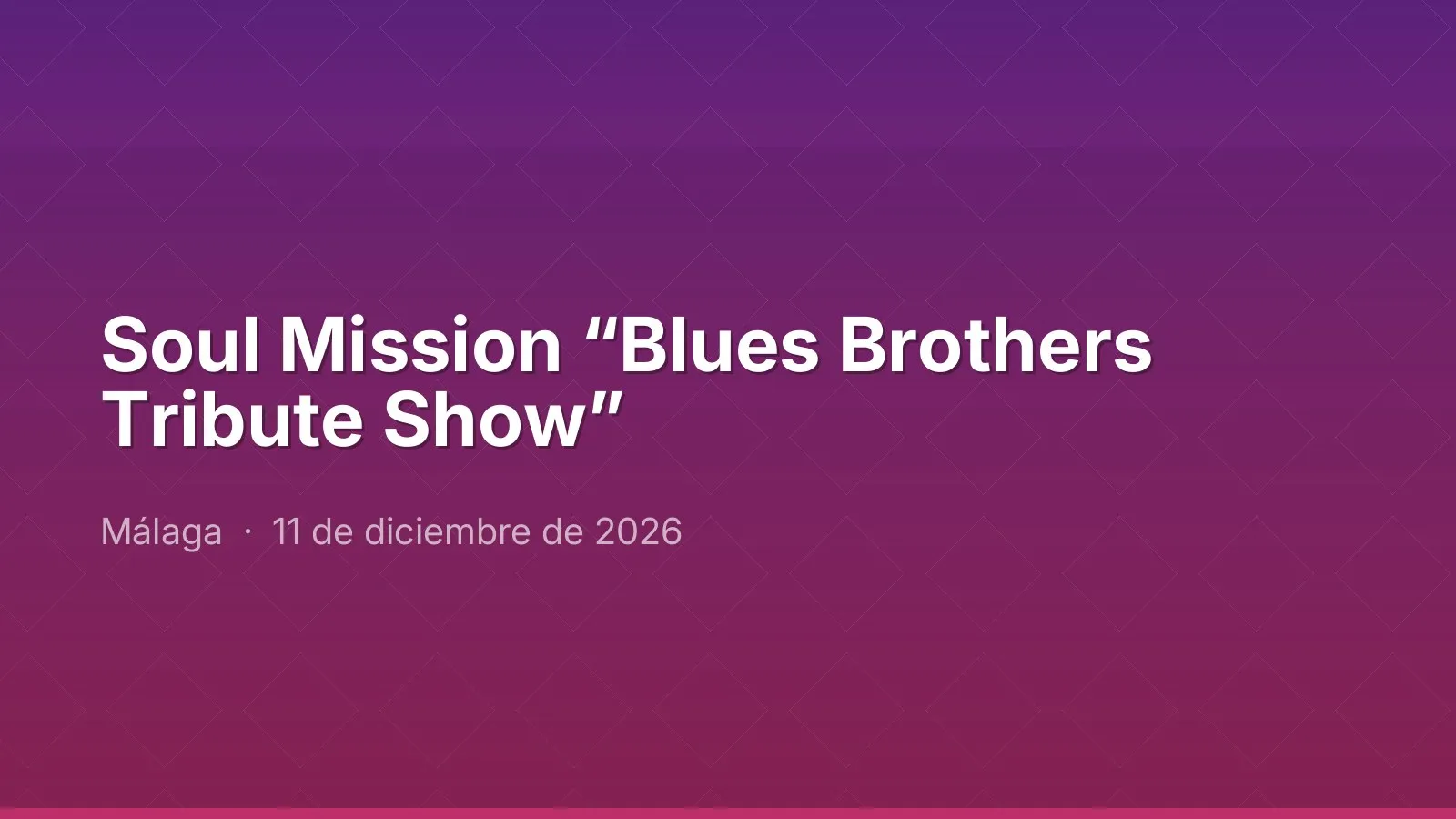 Soul Mission “Blues Brothers Tribute Show”