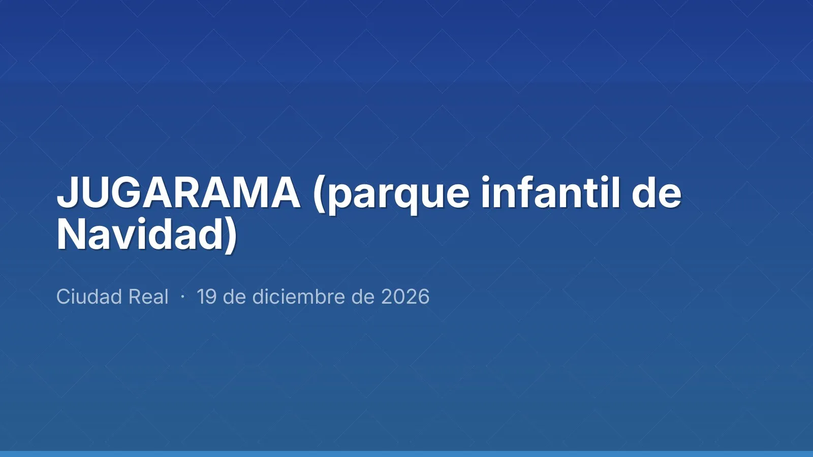 JUGARAMA (parque infantil de Navidad)