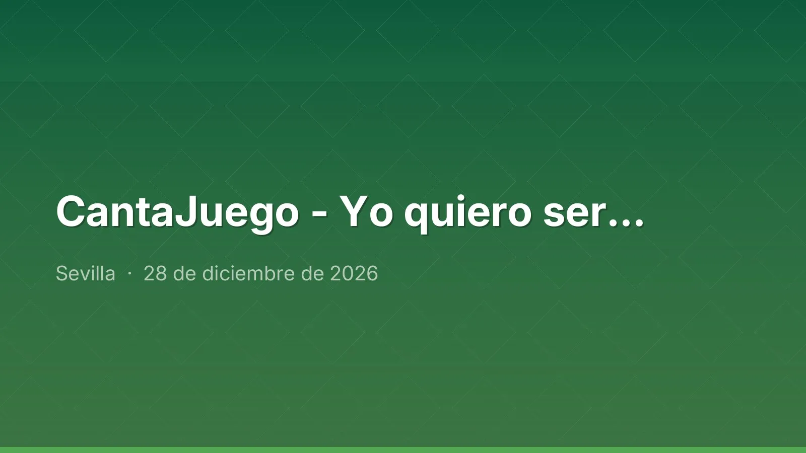 CantaJuego - Yo quiero ser…
