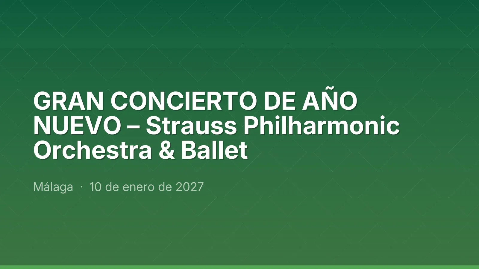 GRAND NEW YEAR CONCERT – Strauss Philharmonic Orchestra & Ballet