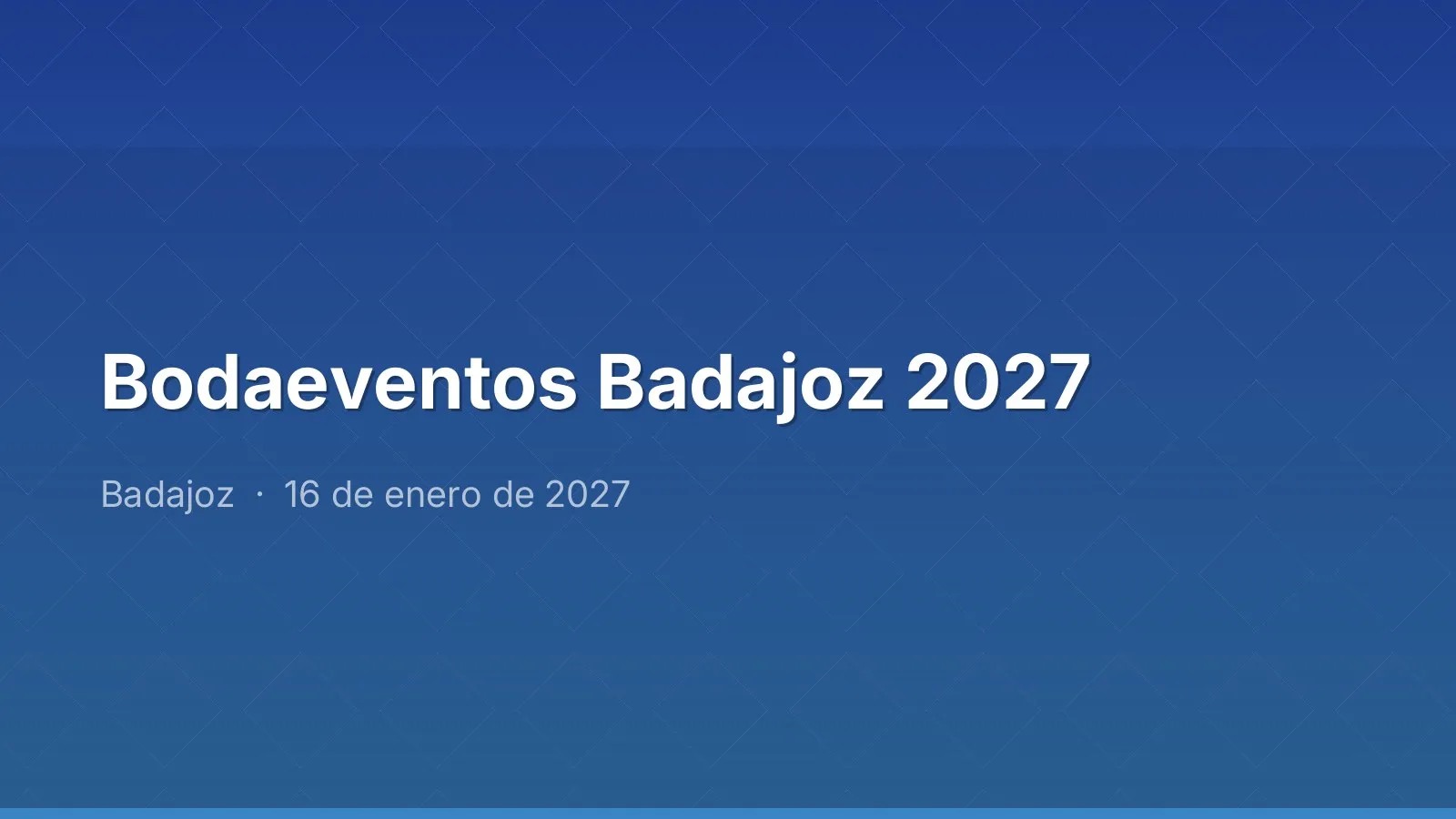Bodaeventos Badajoz 2027