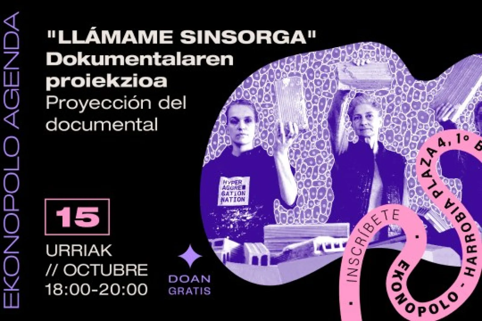 "Llámame sinsorga"