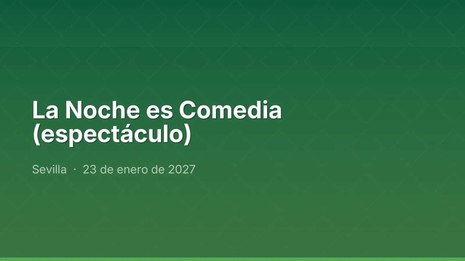La Noche es Comedia (espectáculo)
