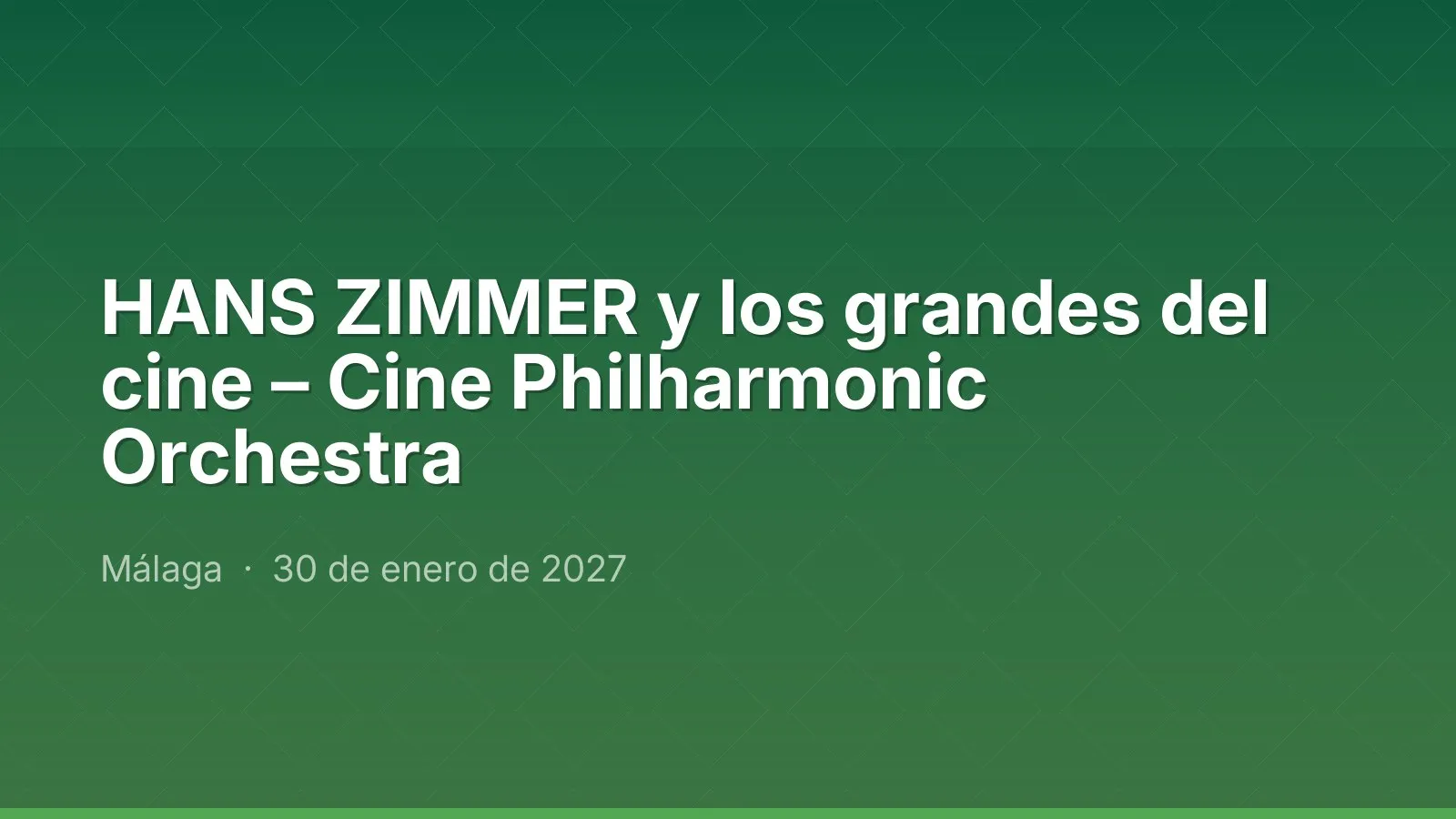 HANS ZIMMER y los grandes del cine – Cine Philharmonic Orchestra