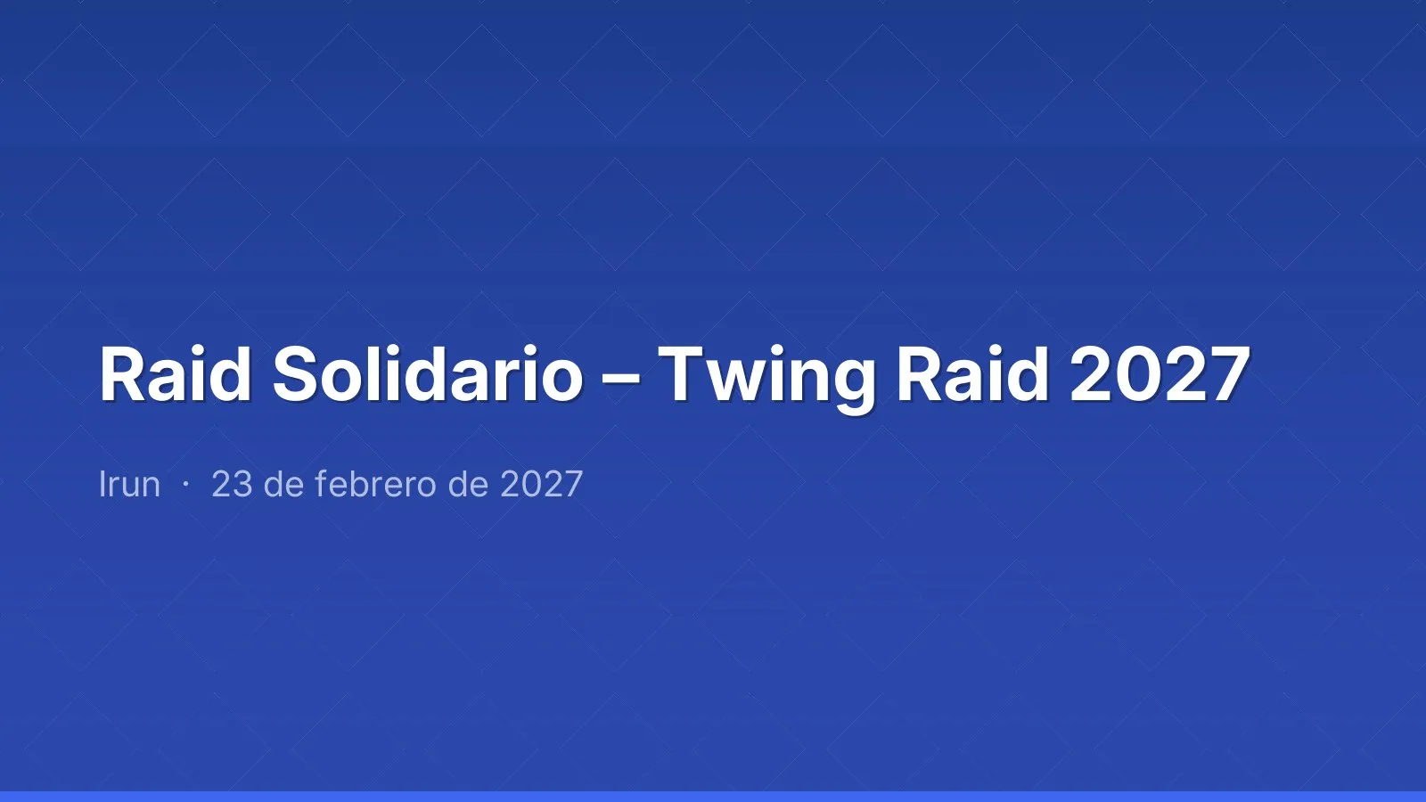 Raid Solidario – Twing Raid 2027