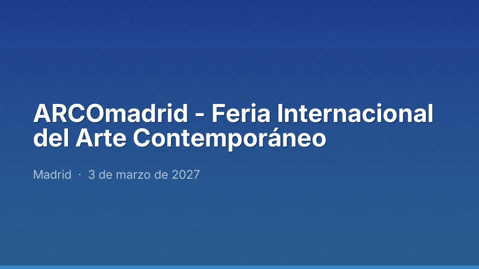 ARCOmadrid - Feria Internacional del Arte Contemporáneo