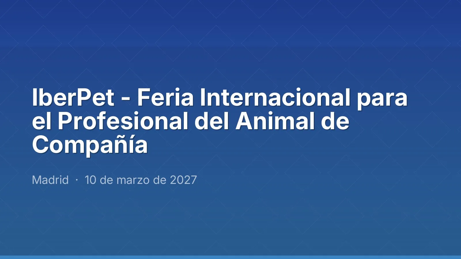 IberPet - Feria Internacional para el Profesional del Animal de Compañía
