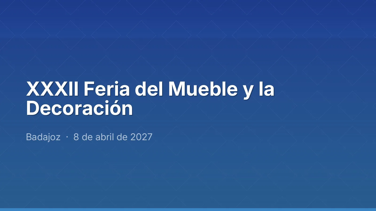 XXXII Feria del Mueble y la Decoración